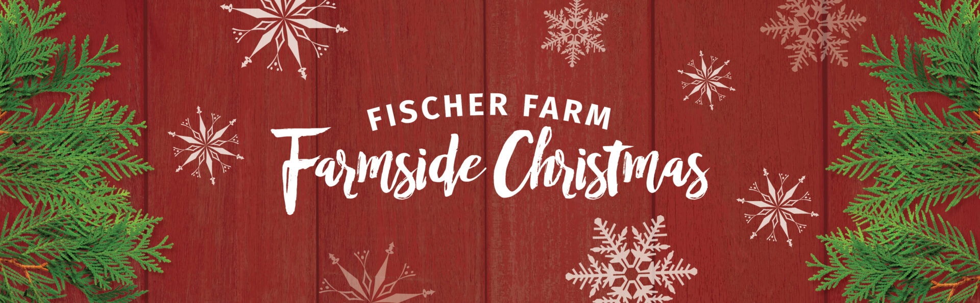Farmside Christmas at Fischer Farm